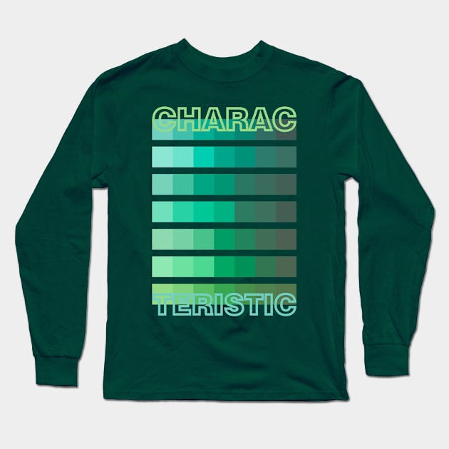 GREEN TONE / CHARACTERISTIC Long Sleeve T-Shirt by DDP Design Studio